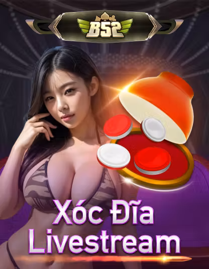 b52clubtoday Xoc Dia Livestream Portrait